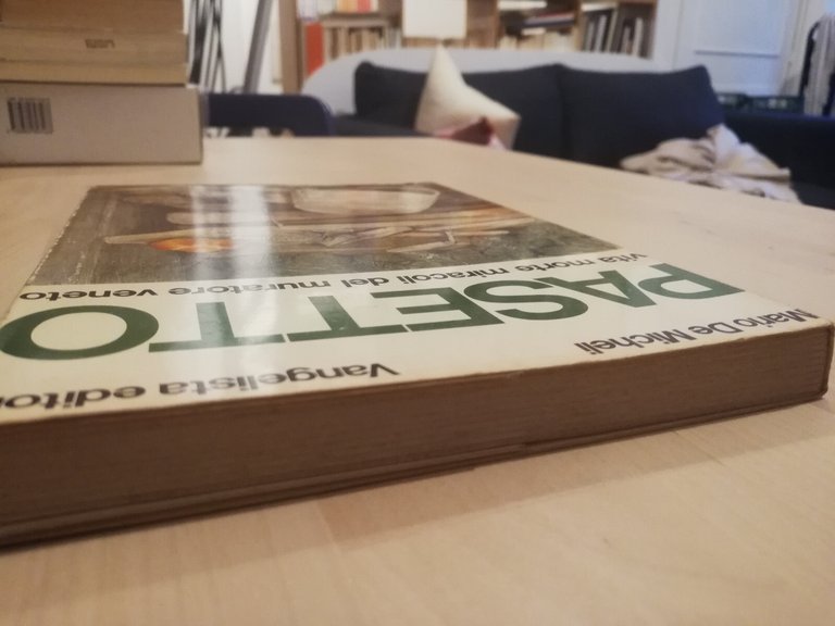 Pasetto. Vita morte miracoli del muratore veneto, Mario De Micheli, … | Immagine Gallery 5