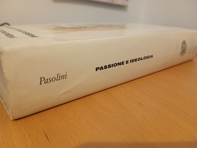 Passione e ideologia 1948-1958, Pier Paolo Pasolini, Introd. Segre Einaudi …