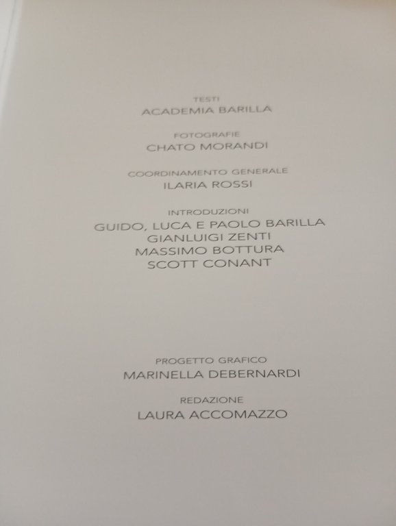 Pasta! Accademia Barilla, Massimo Bottura - Scott Conant, WhiteStar, 2010