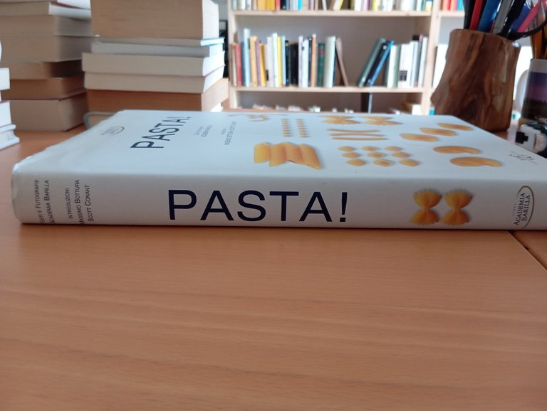 Pasta! Accademia Barilla, Massimo Bottura - Scott Conant, WhiteStar, 2010