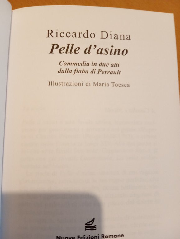 Pelle d'asino, Riccardo Diana teatro, Nuove edizioni Romane, 1999 Fuori …