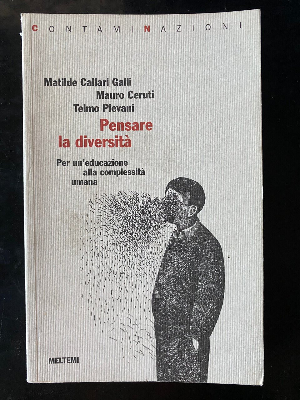 Pensare la diversità, Galli - Ceruti - Pievani, Meltemi, 2000