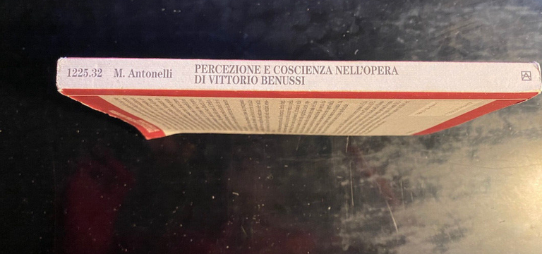 Percezione e coscienza nell'opera di Vittorio Benussi, Mauro Antonelli, 1996