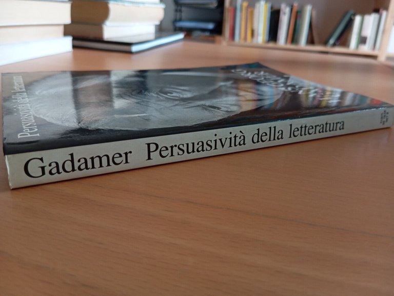 Persuasività della letteratura, Hans Georg Gadamer, Transeuropa, 1988