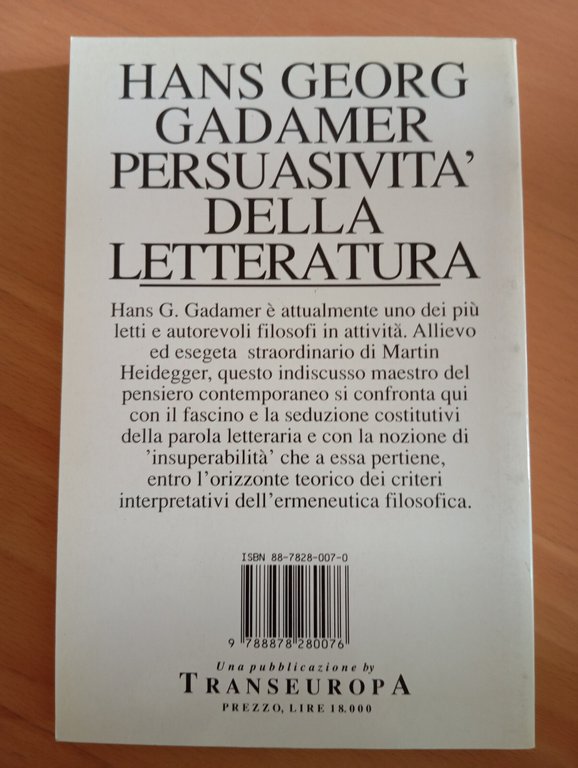 Persuasività della letteratura, Hans Georg Gadamer, Transeuropa, 1988