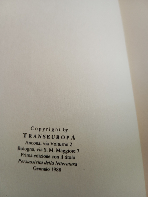 Persuasività della letteratura, Hans Georg Gadamer, Transeuropa, 1988