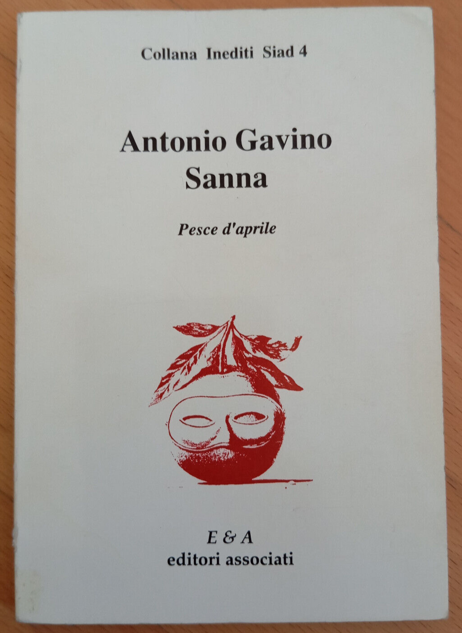 Pesce d'aprile, Antonio Gavino Sanna, Editori Associati