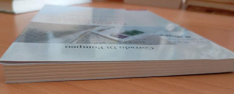 Più della fame e più dei bombardamenti, Corrado Di Pompeo, …