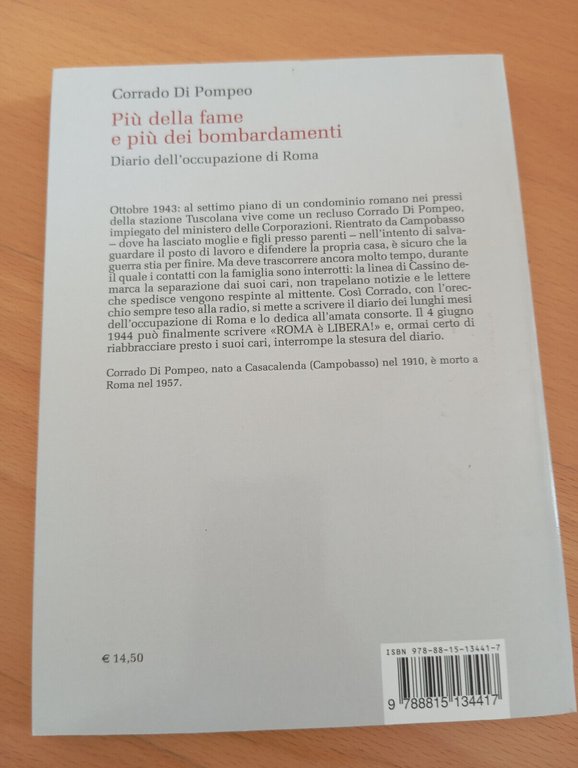 Più della fame e più dei bombardamenti, Corrado Di Pompeo, …