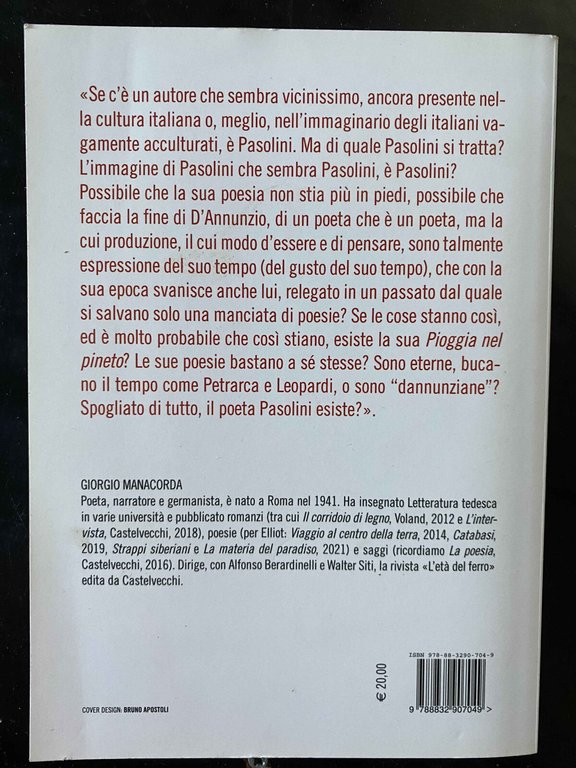 Pier Paolo poeta. Le poesie di Pasolini, Giorgio Manacorda, 2022