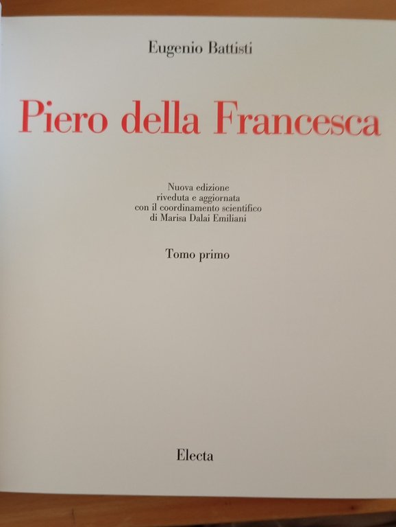Piero della Francesca, L'opera completa, Battisti, Electa 1992, 2 volumi | Immagine Gallery 11