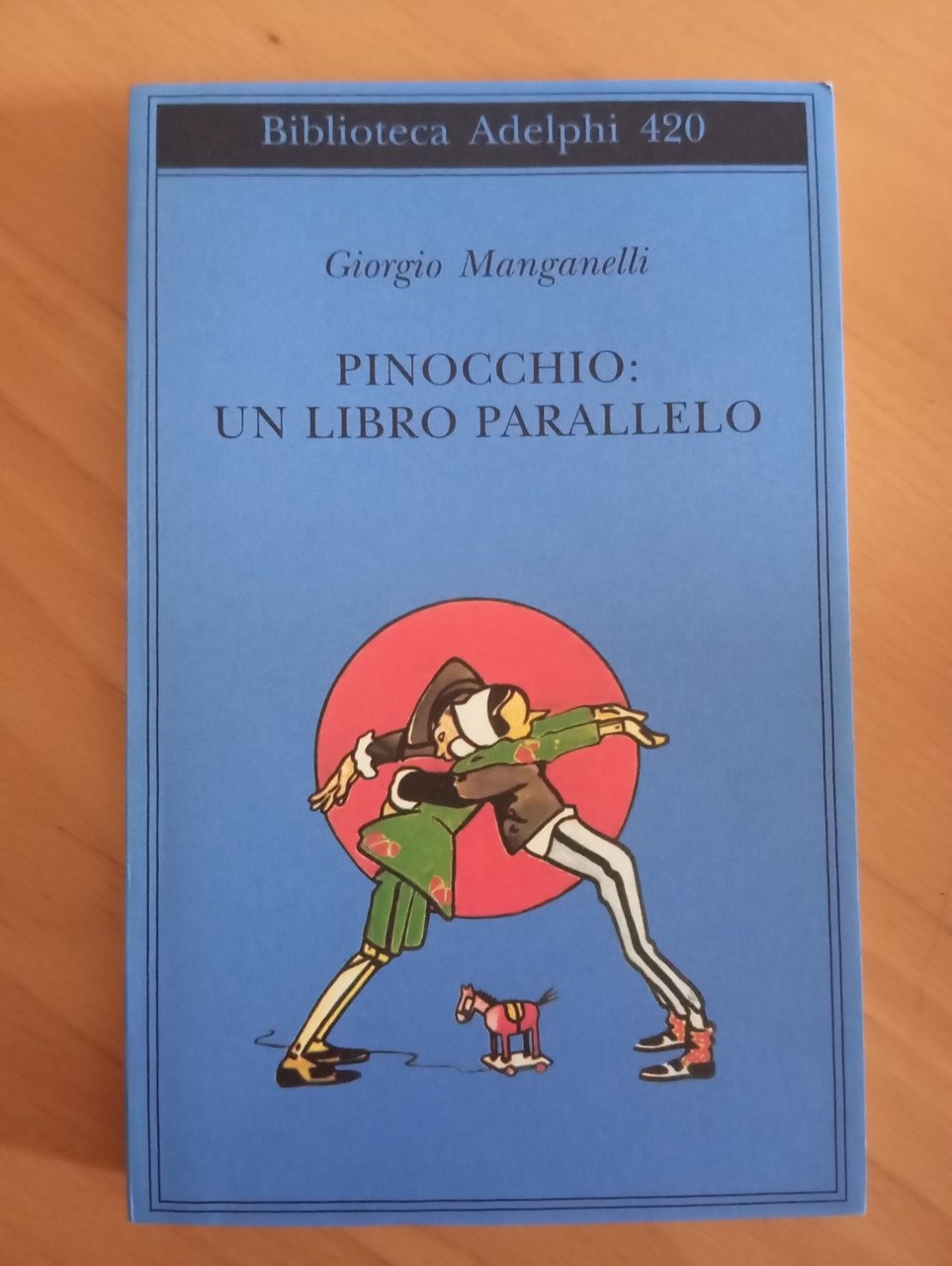 Pinocchio: un libro parallelo, Giorgio Manganelli, Adelphi, 2002