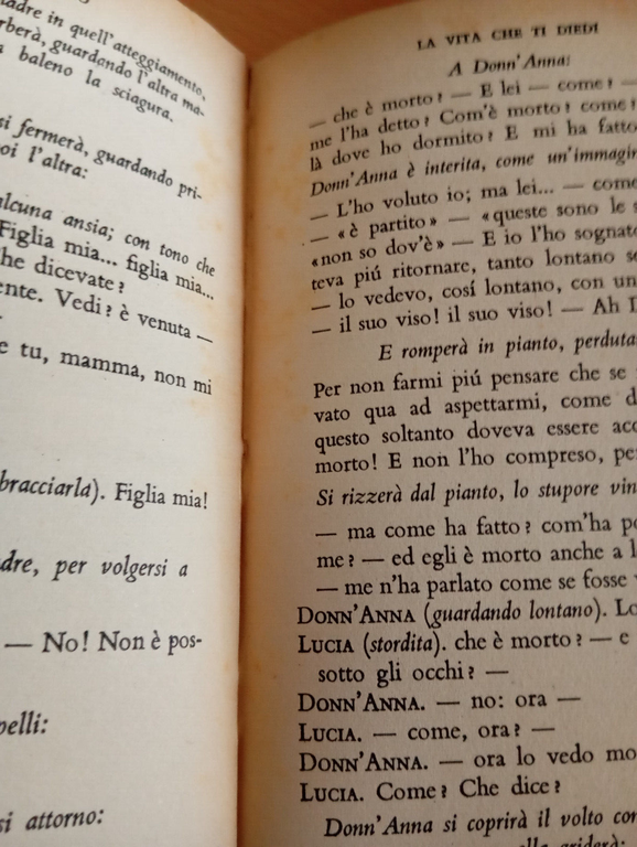 Pirandello, Maschere nude, La vita che ti diedi, Ciascuno a …