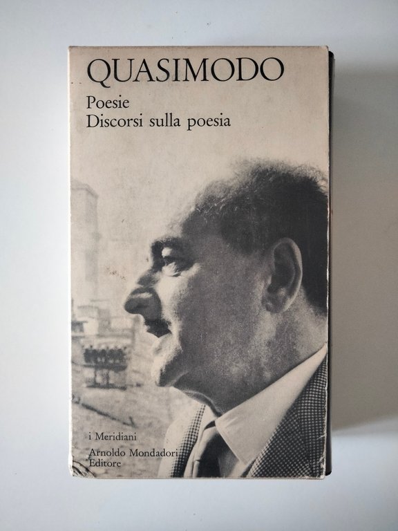Poesie, discorsi sulla Poesia, Salvatore Quasimodo, Mondadori Meriadiani, 1971 | Immagine Gallery 1