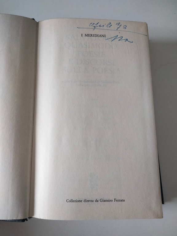 Poesie, discorsi sulla Poesia, Salvatore Quasimodo, Mondadori Meriadiani, 1971 | Immagine Gallery 11
