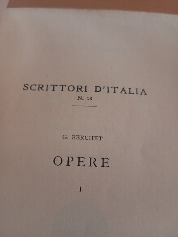 Poesie, Giovanni Berchet, Opere 1, A cura di Egidio Bellorini, …