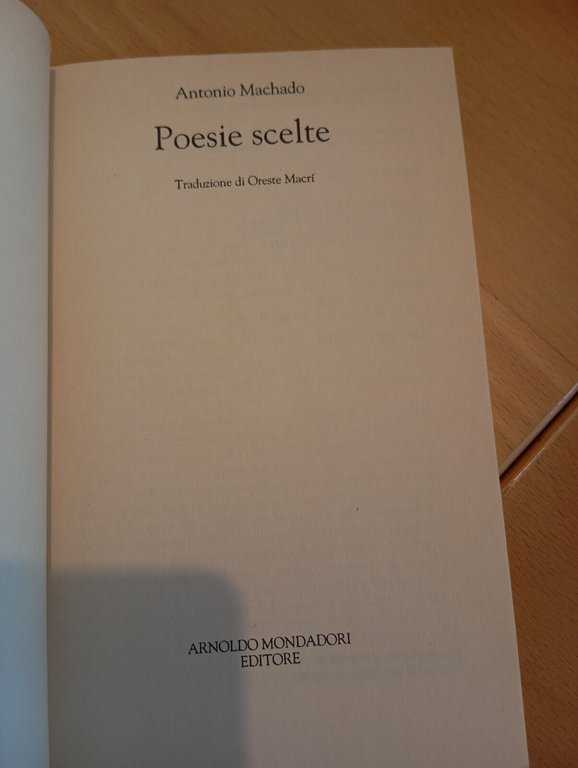 Poesie scelte, Antonio Machado, Mondadori, 2001