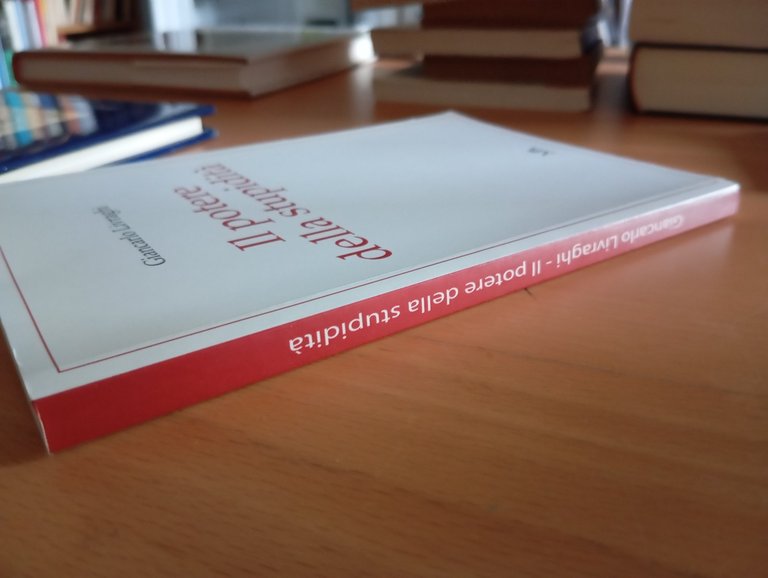 Il potere della stupidità, Giancarlo Livraghi, 2004