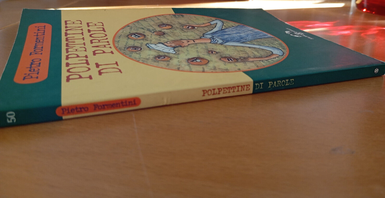 Polpettine di parole, Pietro Formentini, Salani, 1997, fuori catalogo
