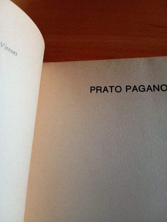 Prato pagano. Almanacco di prosa e poesia, 2, Il Melograno, …