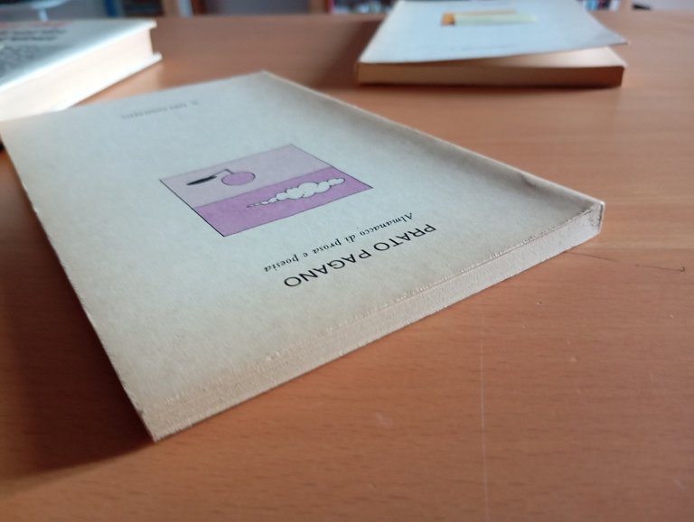 Prato pagano. Almanacco di prosa e poesia, Il Melograno, 1979, …