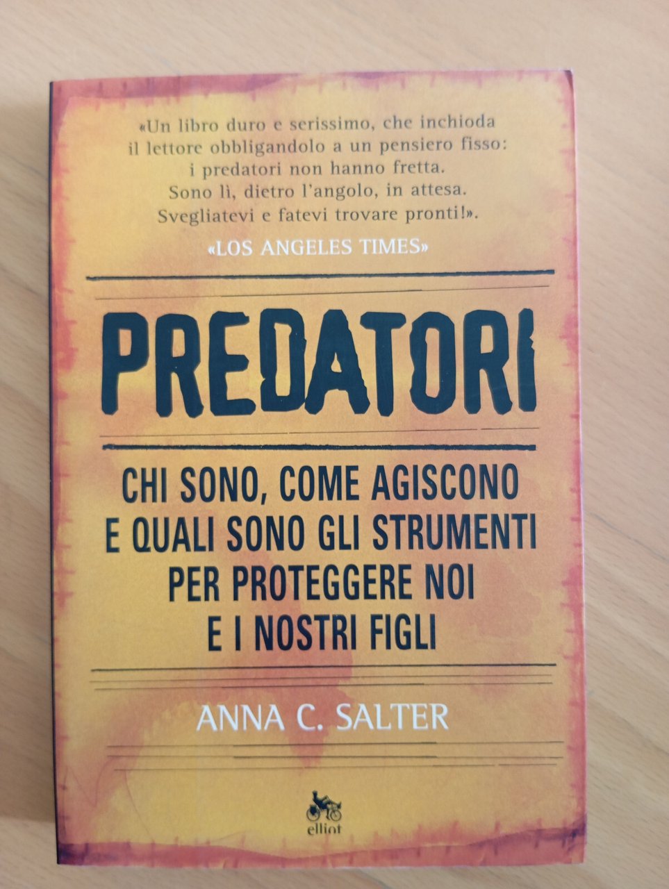 Predatori, Anna C. Salter, Elliot, 2009