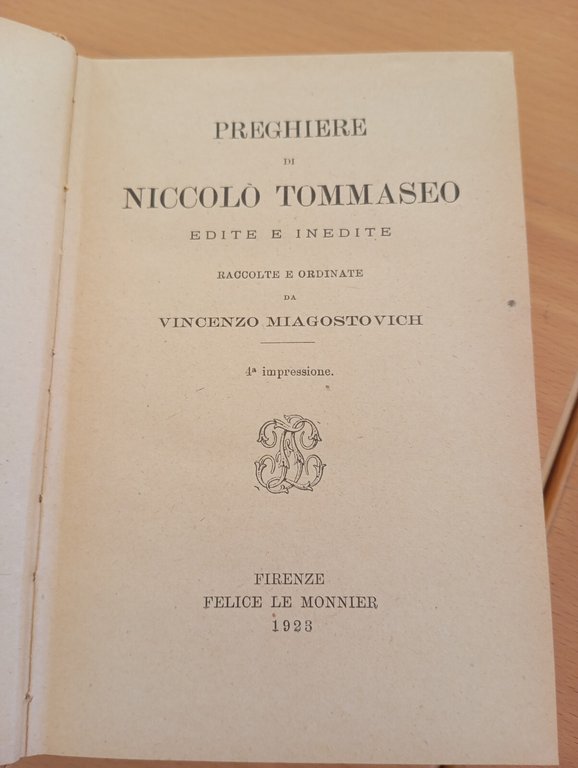 Preghiere di Niccolò Tommaseo edite e inedite, Le Monnier, 1923