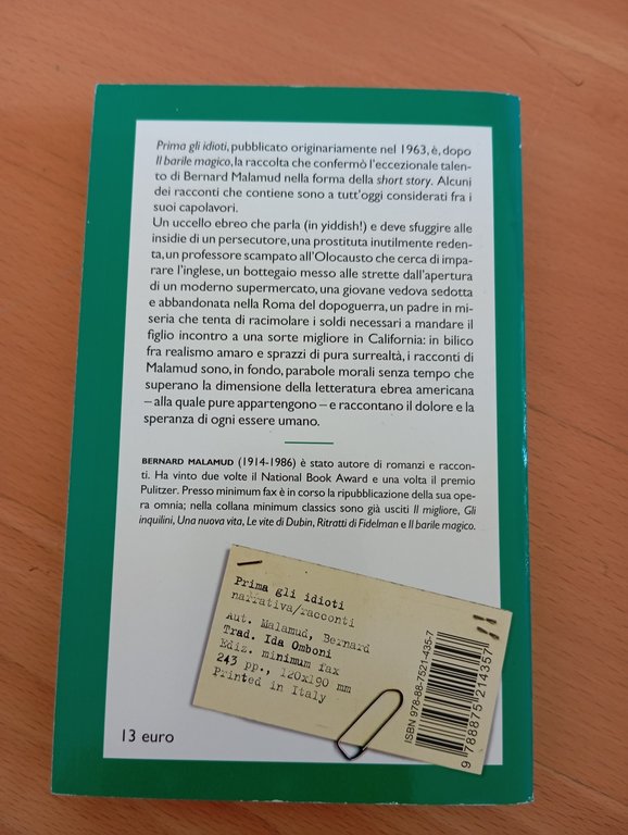 Prima gli idioti, Bernard Malamud, Minimum fax, 2012 con un …