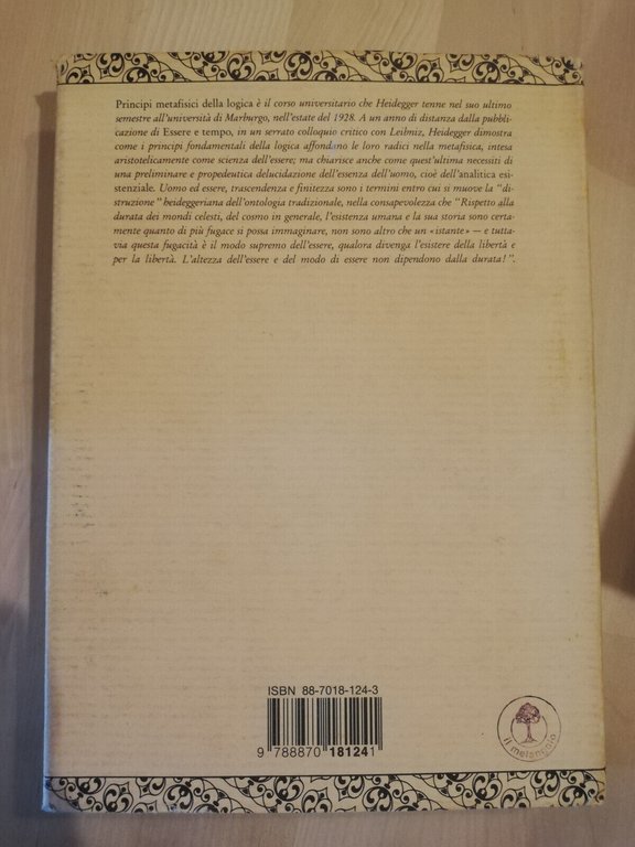 Principi metafisici della logica, Martin Heidegger, 1990, Il Melangolo