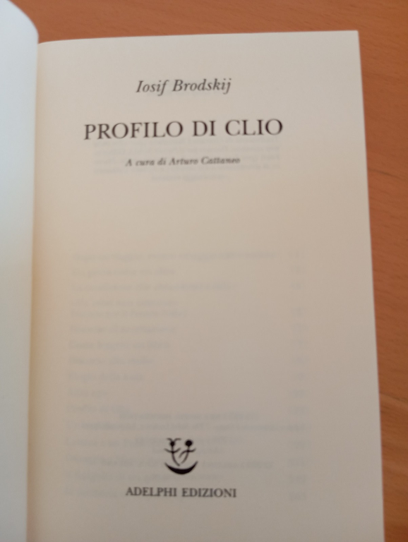 Profilo di Clio, Iosif Brodskij, Adelphi, 2003