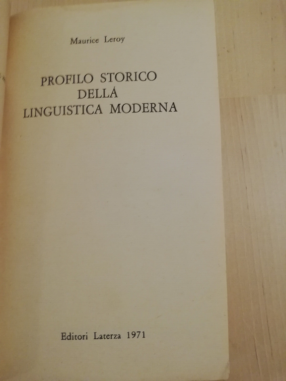 Profilo storico della linguistica moderna, Maurice Leroy, 1971, Laterza