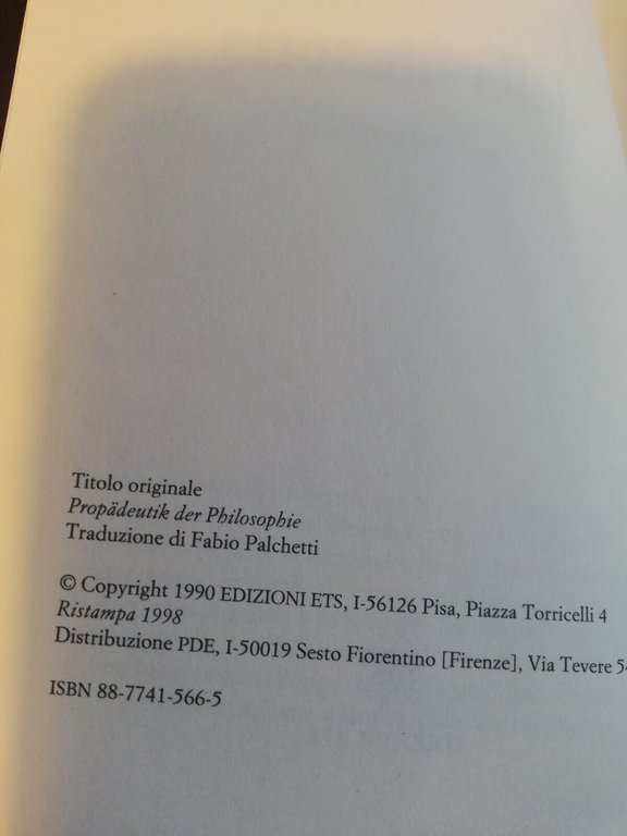 Propedeutica della filosofia, F. W. J. Schelling, 1998, ETS, FUORI …