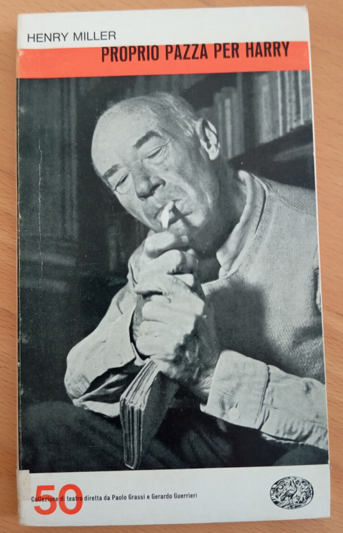 Proprio pazza per Harry, Henry Miller, Einaudi teatro, 1964 | Immagine Gallery 2