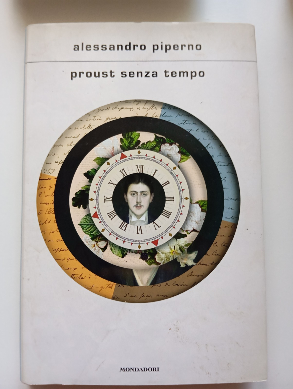 Proust senza tempo, Alessandro Piperno, Mondadori, 2022