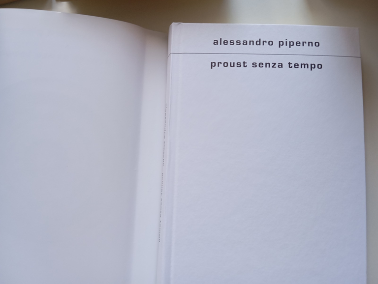 Proust senza tempo, Alessandro Piperno, Mondadori, 2022