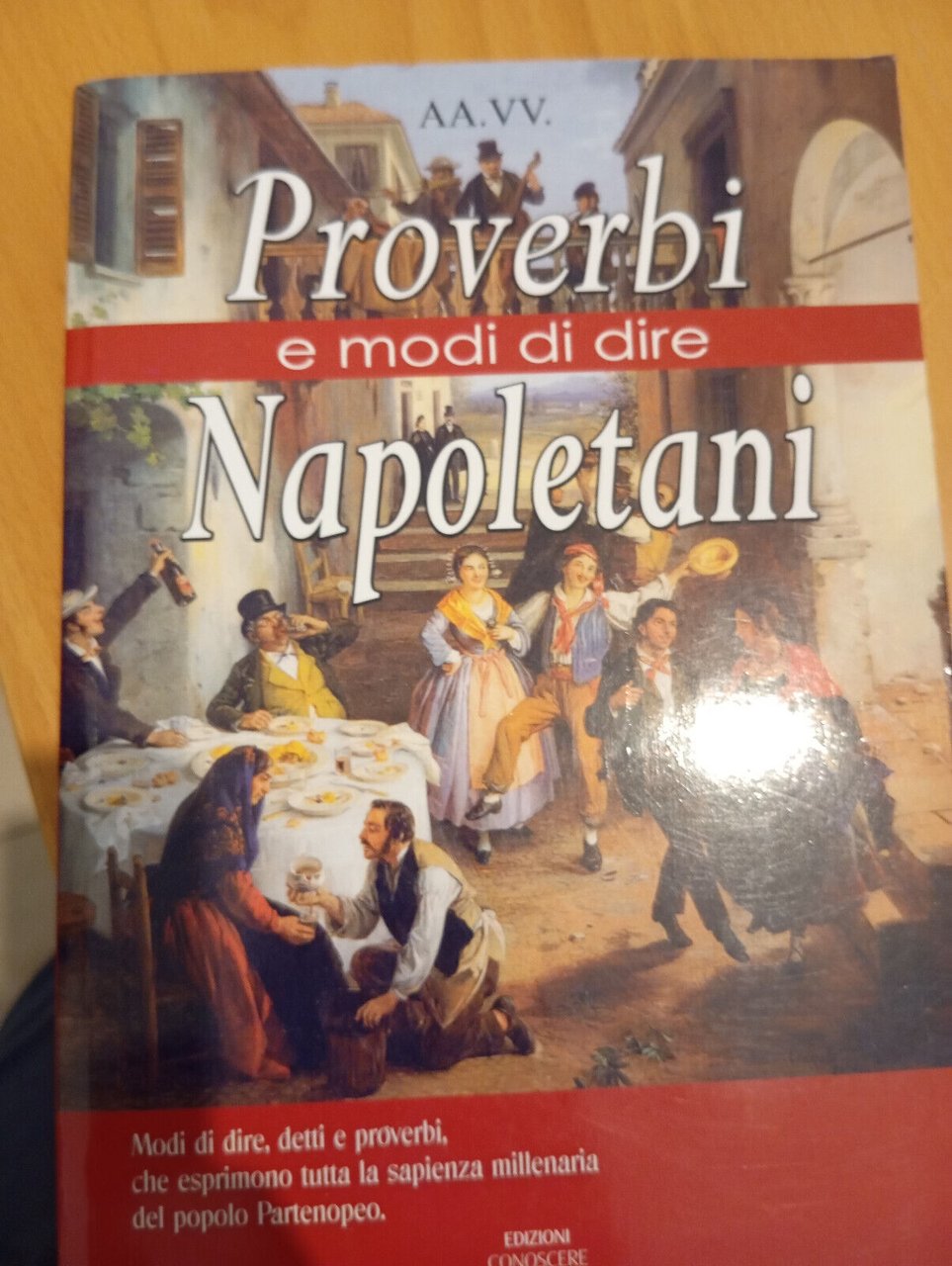 Proverbi e modi di dire napoletani, Art books, 2016