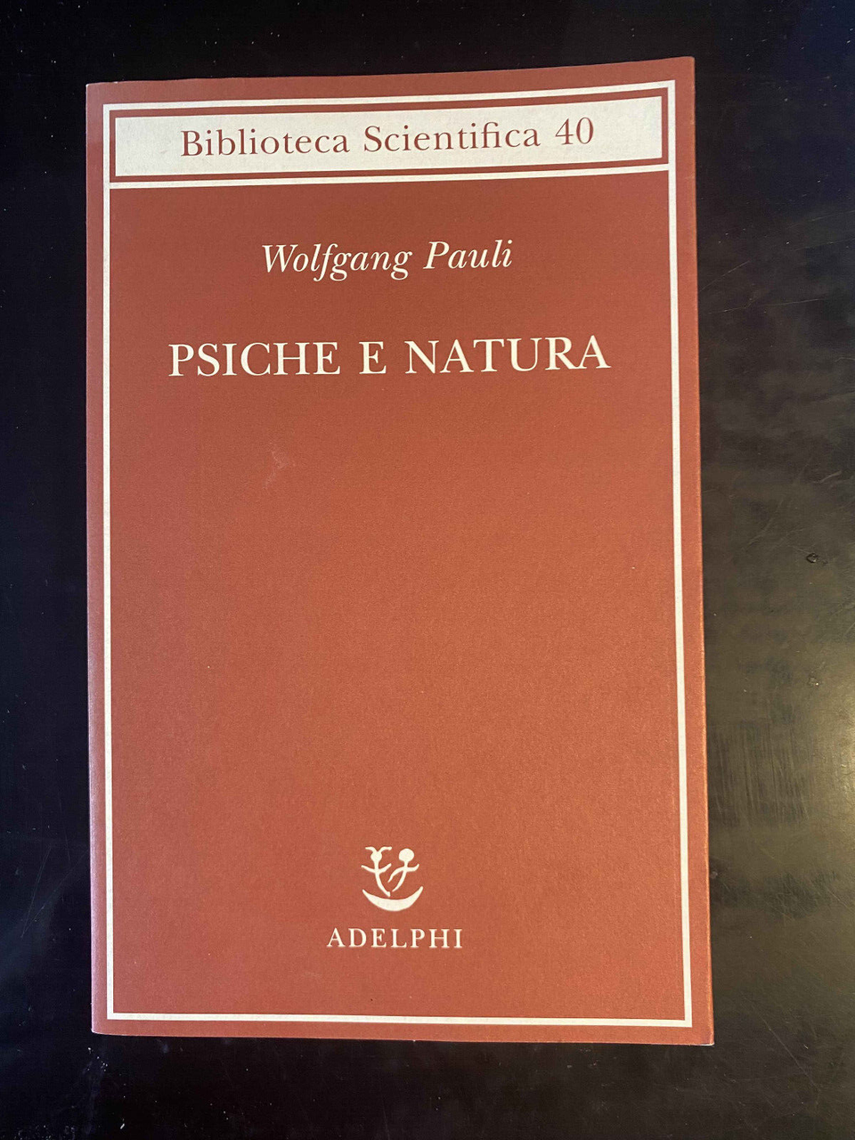 Psiche e natura, Wolfgang Pauli, Adelphi, 2006