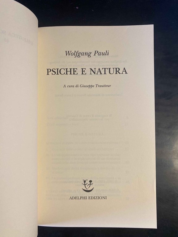 Psiche e natura, Wolfgang Pauli, Adelphi, 2006