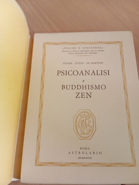 Psicoanalisi e buddhismo Zen, Fromm Suzuki De martino, Astrolabio, 1968