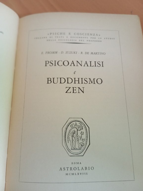 Psicoanalisi e buddhismo Zen, Fromm Suzuki De martino, Astrolabio, 1968