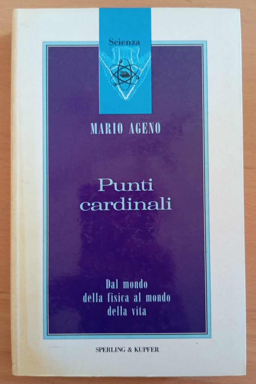 Punti cardinali. Dal mondo della fisica al mondo della vita, … | Immagine principale