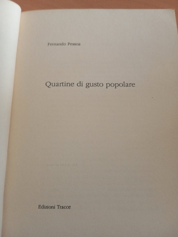 Quartine di gusto popolare, Fernando Pessoa, Edizioni Tracce, 1992