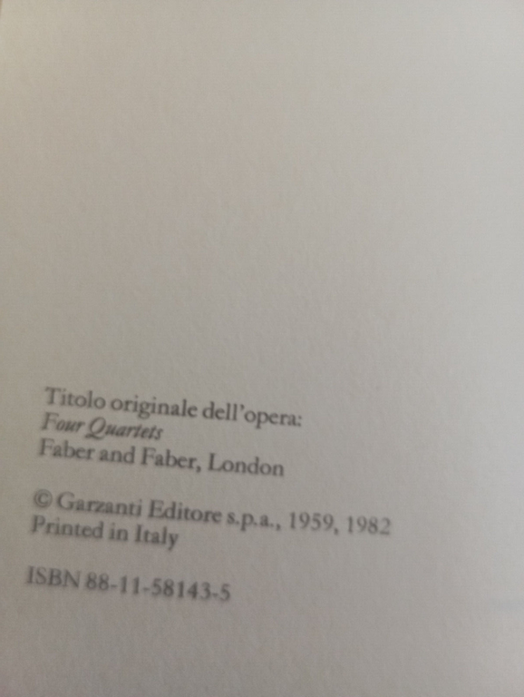 Quattro quartetti, T.S. Eliot, Garzanti, 1982