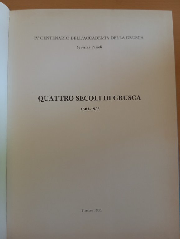 Quattro secoli di Crusca, (1583-1983), Severina Parodi, 1983 | Immagine Gallery 6