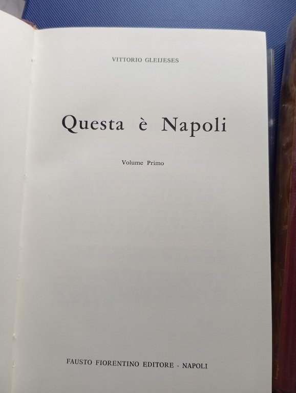 Questa è Napoli, due volumi, Vittorio Gleijeses, Fausto Fiorentino, 1967