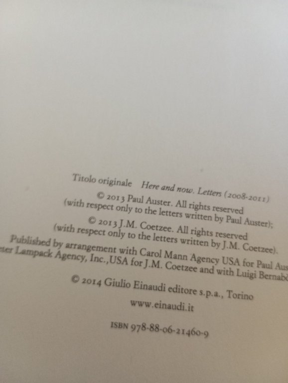 Qui e ora. Lettere 2008-2011, P. Auster - J. M. …