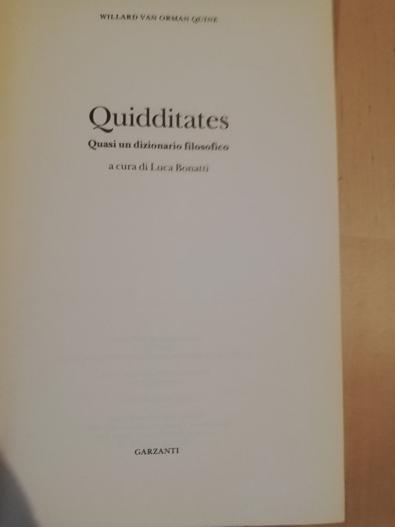 Quidditates. Quasi un dizionario filosofico, W. V. Quine, 1991, Garzanti | Immagine Gallery 13