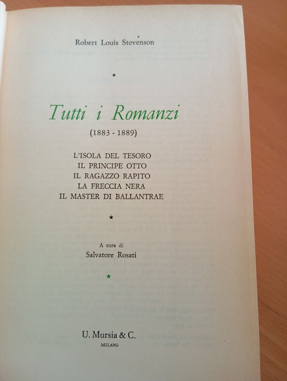 R. L. Stevenson, Tutti i romanzi 1883-1889, Mursia, 1968