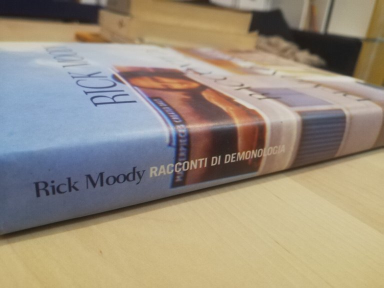 Racconti di demonologia, Rick Moody, Bompiani, 2003