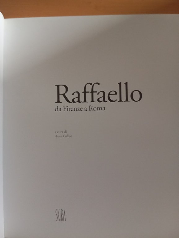 Raffaello da Firenze a Roma, Anna Coliva, Skira 2006, catalogo … | Immagine Gallery 5